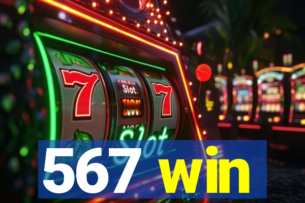 567 win